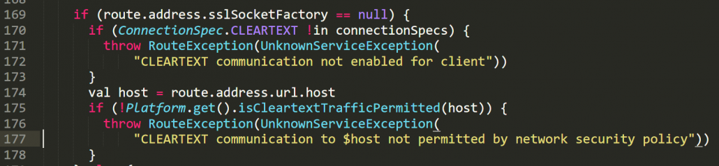 OkHttp source: a route with no SSL socket factory throws UnknownServiceException unless isCleartextTrafficPermitted allows the host